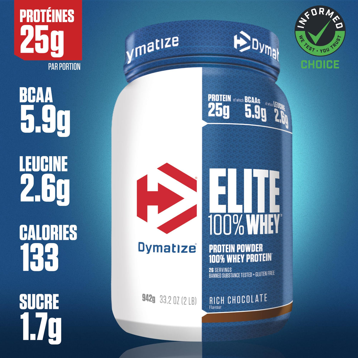 Elite 100% Whey Rich Chocolate : 25 g de protéines, 5,9 g de BCAA, 2,6 g de leucine, 133 kcal et 1,7 g de sucre par dose